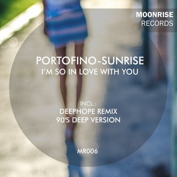 Portofino-Sunrise - I'm So In Love With You