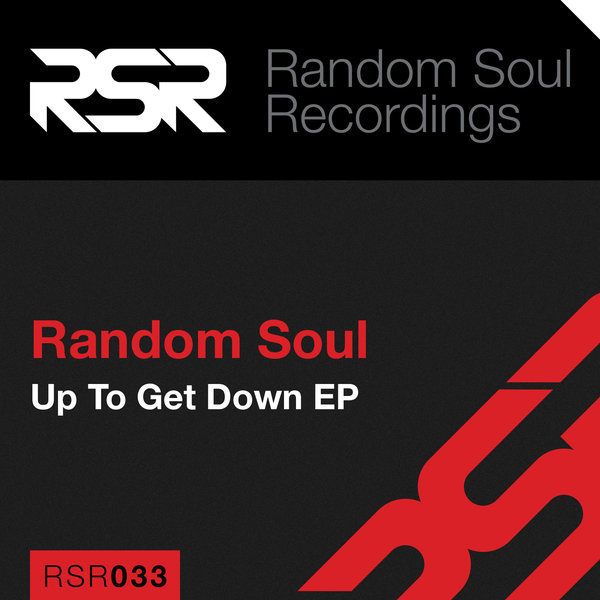 Random Soul - Up To Get Down EP