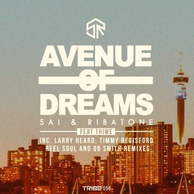 Sai & Ribatone & Thiwe - Avenue Of Dreams