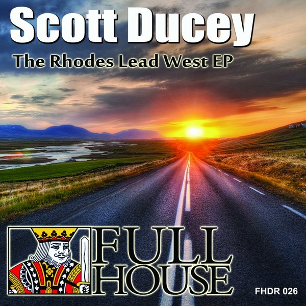 Scott Ducey - The Rhodes Lead West EP