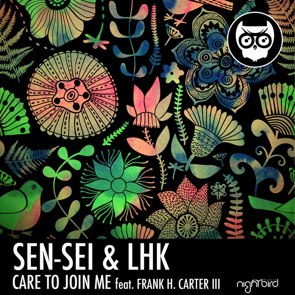 Sen-Sei, Lhk, Frank H Carter III - Care To Join Me