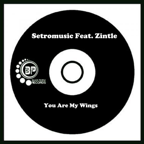 Setromusic - You Are My Wings (feat. Zentile)