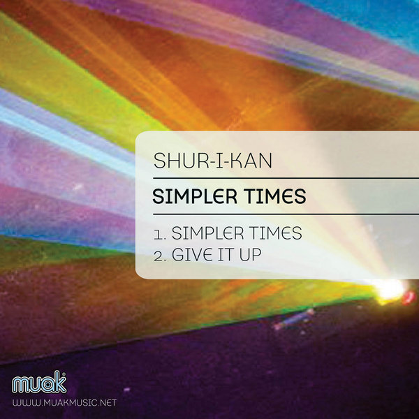 Shur-I-Kan - Simpler Times EP
