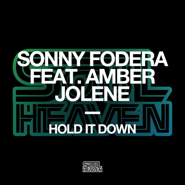 Sonny Fodera - Hold It Down (Incl. Cause & Affect Remix)