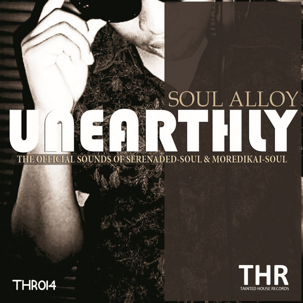 Soul Alloy - Unearthly