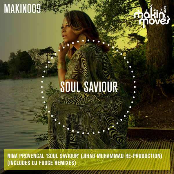 Nina Provencal - Soul Saviour (Jihad Muhammad Re-Production) DJ Fudge Remix