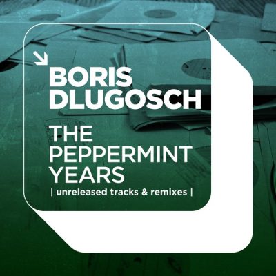 The Peppermint Years - Unreleased Tracks & Remixes