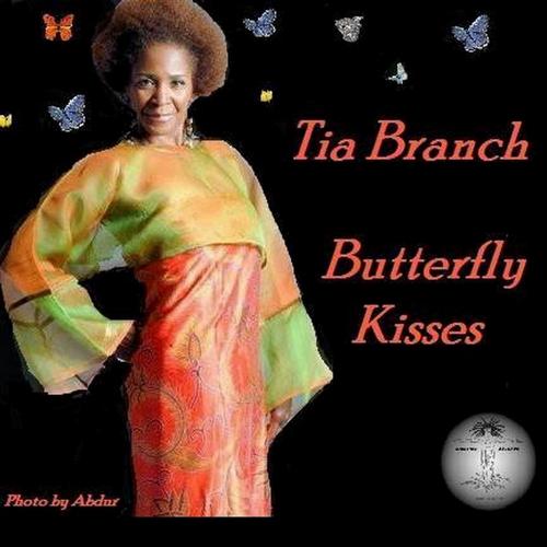 Tia Branch - Butterfly Kisses
