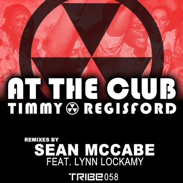 Timmy Regisford & Lynn Lockamy - At The Club -Sean Mccabe's Slummin Mix