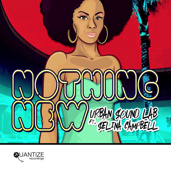 Urban Sound Lab & Selina Campbell - Nothing New