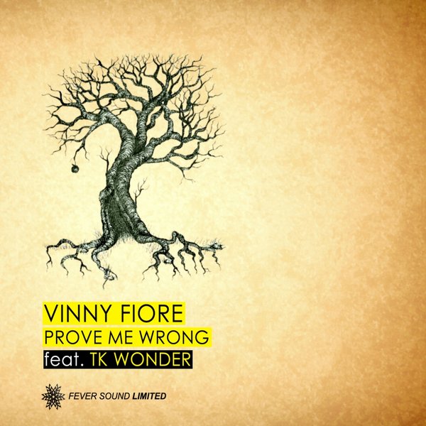 Vinny Fiore, TK Wonder - Prove Me Wrong