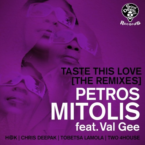 Petros Mitolis, Val Gee - Taste This Love (The Remixes)