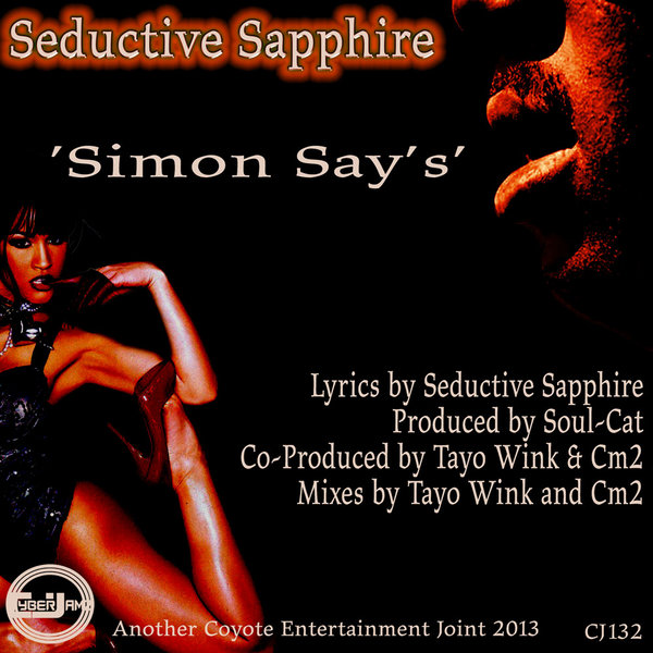 Seductive Sapphire - Simon Say's (Mixes By Tayo WinkCm2 and DJ -Eddie Ed)