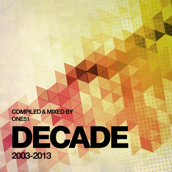 VA - Decade - Compiled & Mixed By One51 [Duffnote]