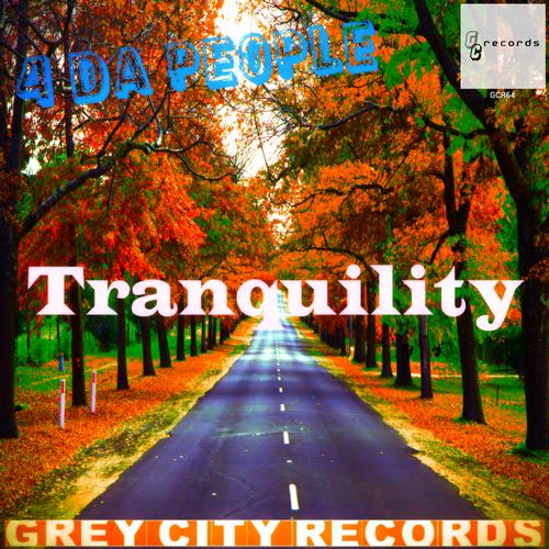 4 Da People - Tranquility
