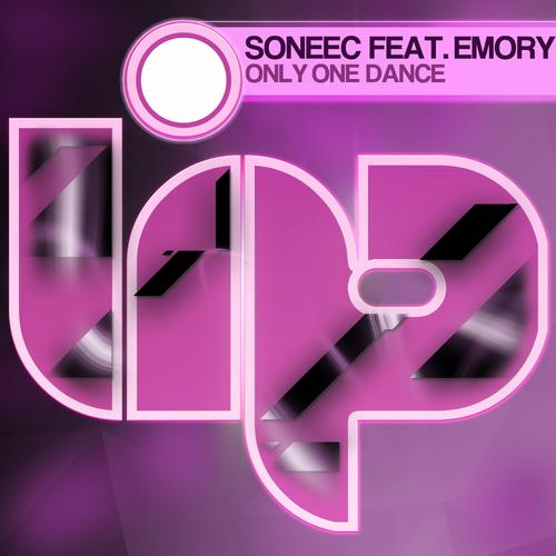 Soneec, Emory Toler - Only One Dance