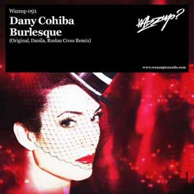 Dany Cohiba - Burlesque