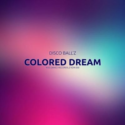 Disco Ball'z - Colored Dream