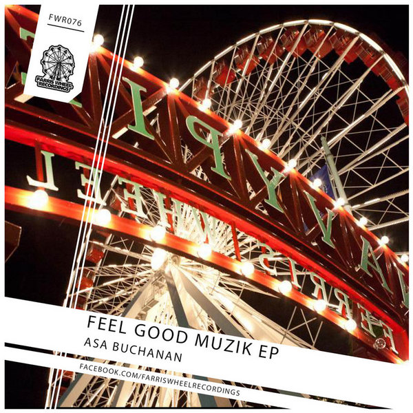 Asa Buchanan - Feel Good Muzik