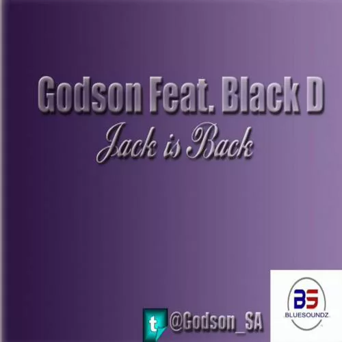 Godson , Black D - Jack Is Back