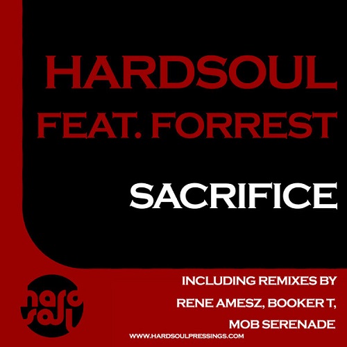 Hardsoul feat Forrest - Sacrifice