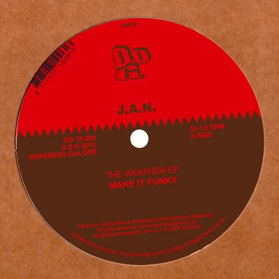 J.A.N. - The Weather EP [Dopeness Galore]