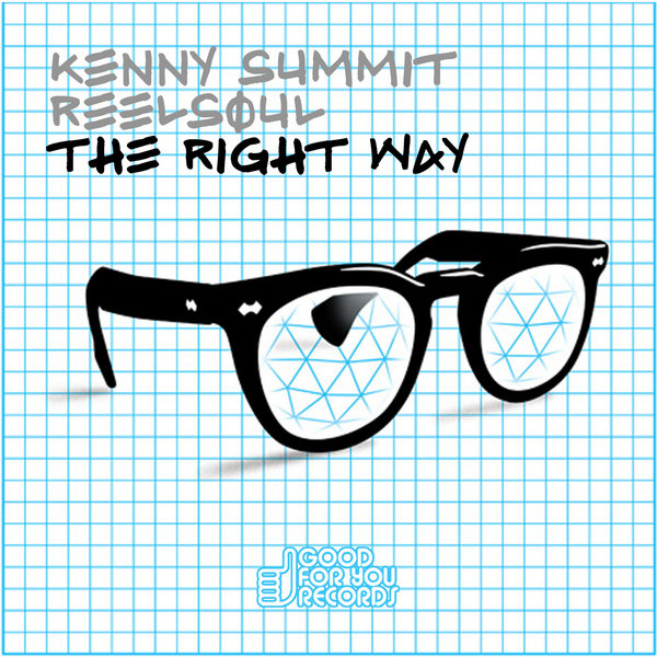 Kenny Summit, Reelsoul - The Right Way