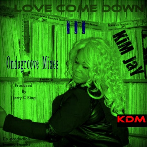 Kim Jay - Love Come Down III