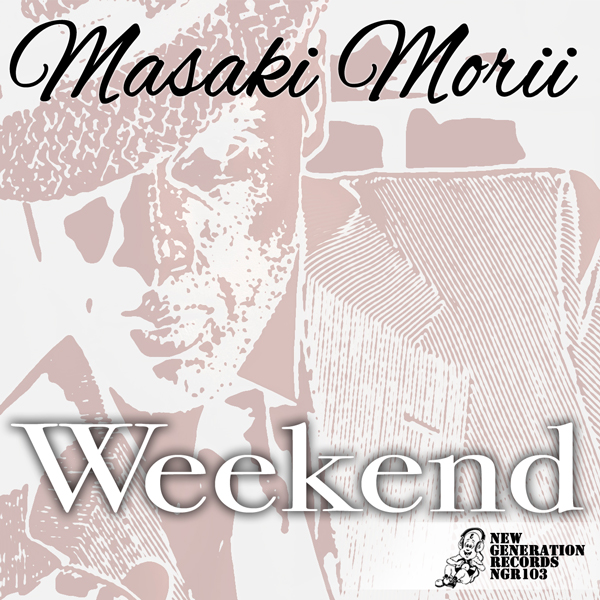 Masaki Morii - Weekend