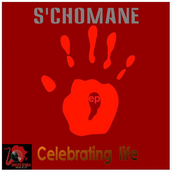 S'chomane - Celebrating Life