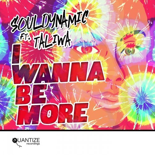 Souldynamic, Taliwa, Souldynamic feat. Taliwa - I Wanna Be More