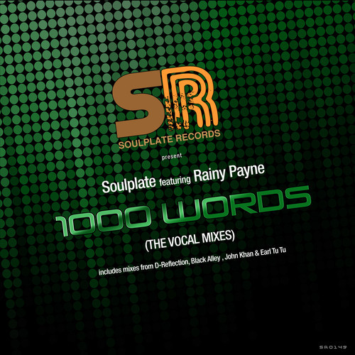 Soulplate feat. Rainy Payne - 1000 Words (The Vocal Mixes)