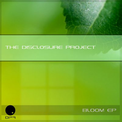 The Disclosure Project - The Bloom EP