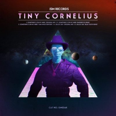 Tiny Cornelius - Something's On My Mind
