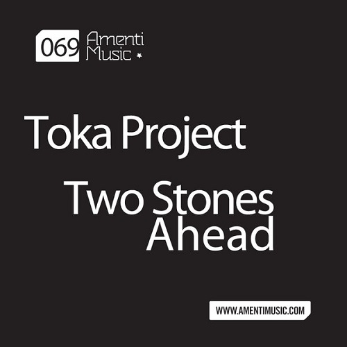 Toka Project - Two Stones Ahead