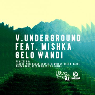 V.underground & Mishka - Gelo Wandi