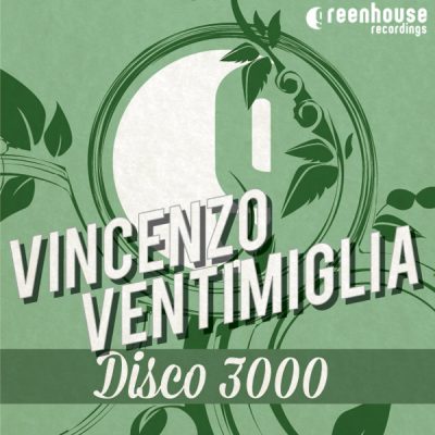 Vincenzo Ventimiglia - Disco 3000 EP