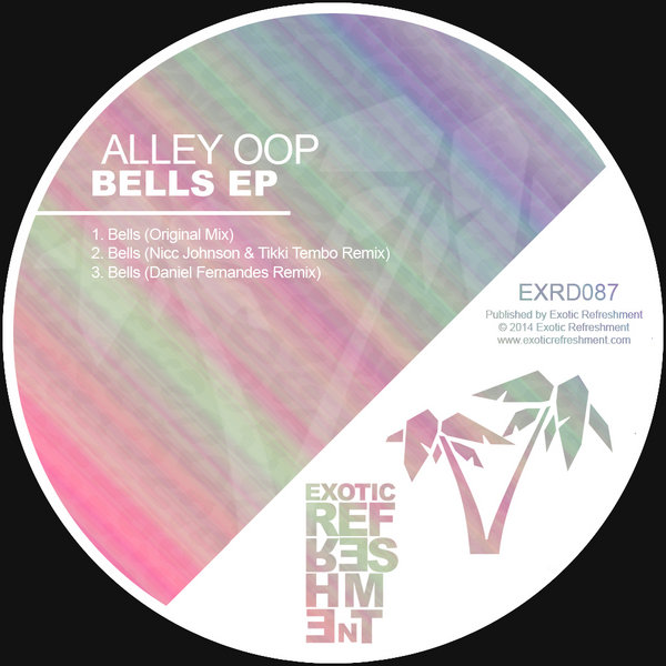 Alley Oop - Bells EP