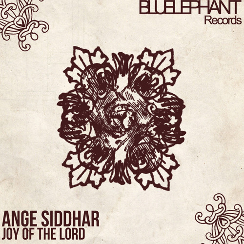 Ange Siddhar - Joy Of The Lord