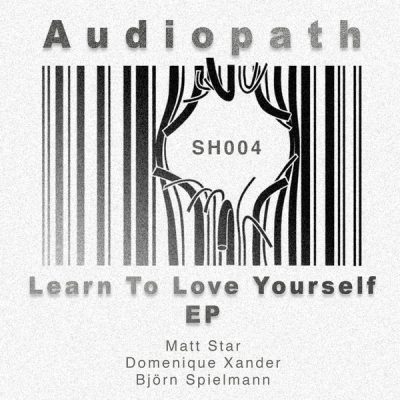 Audiopath - Learn To Love Yourself