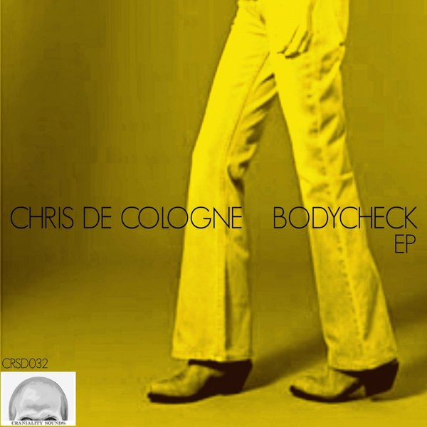 Chris De Cologne - Bodycheck EP