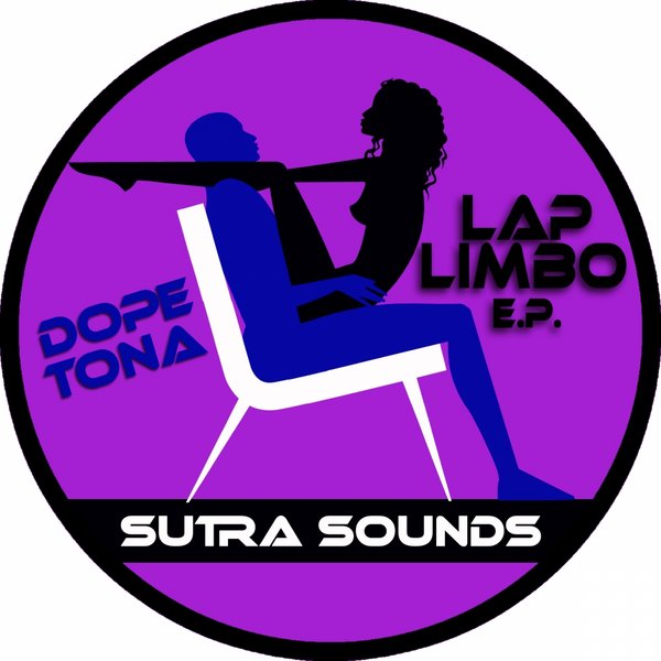 Dope Tona - Lap Limbo [Sutra Sounds]