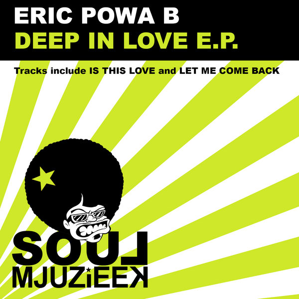 Eric Powa B - Deep In Love EP