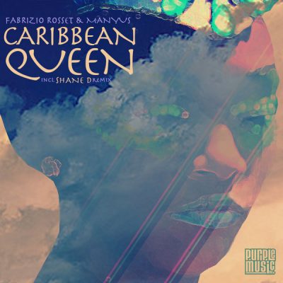 Fabrizio Rosset & Manyus - Caribbean Queen