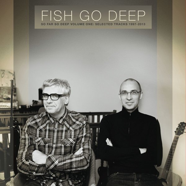 Fish Go Deep - So Far So Deep (LP Sampler) (LP Sampler)