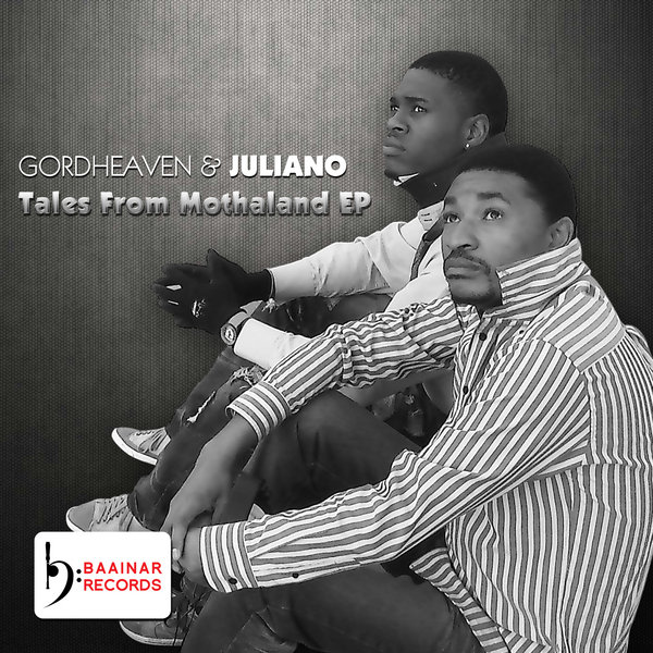 Gordheaven & Juliano - Tales From The Mothaland EP