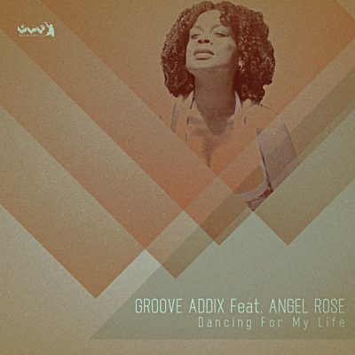 Groove Addix Angel Rose - Dancing For My Life