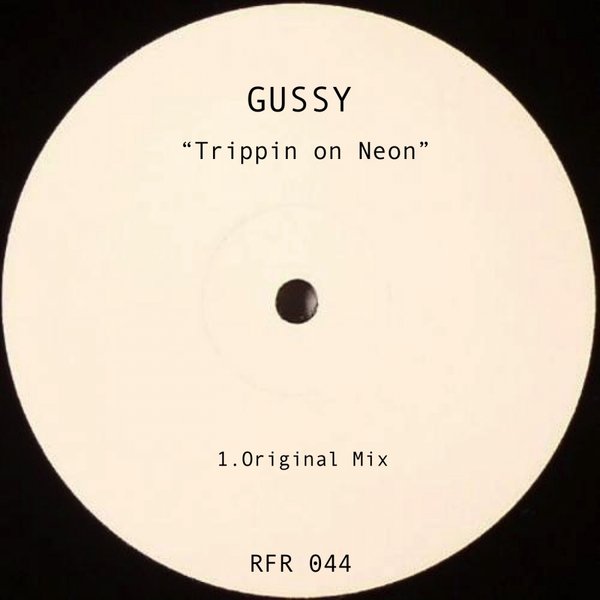 Gussy - Trippin On Neon
