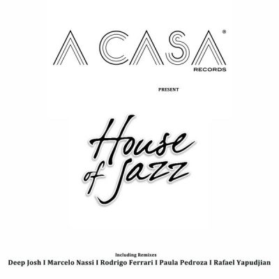 House Of Jazz - H.O.J. (Remixes)