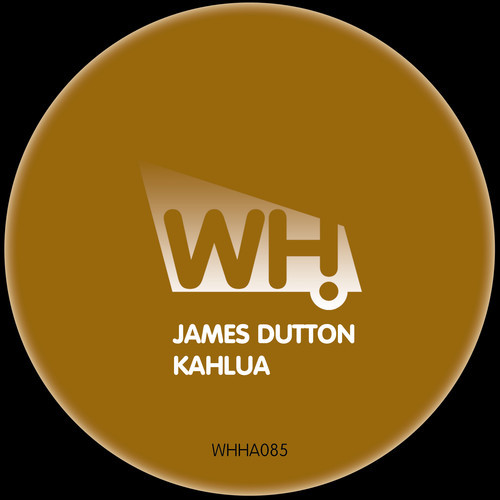 James Dutton - Kahlua